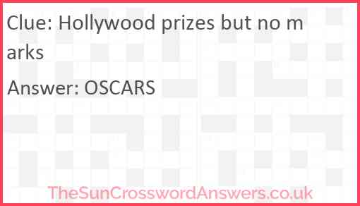 Hollywood prizes but no marks Answer
