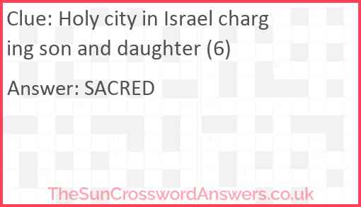Holy city in Israel charging son and daughter (6) Answer
