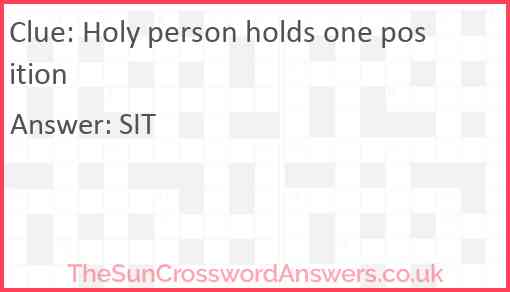 Holy person holds one position Answer