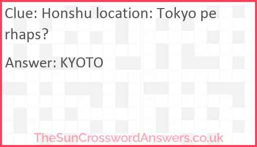 Honshu location: Tokyo perhaps? Answer