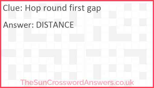 Hop round first gap Answer