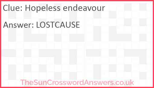 Hopeless endeavour Answer