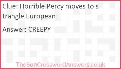 Horrible Percy moves to strangle European Answer