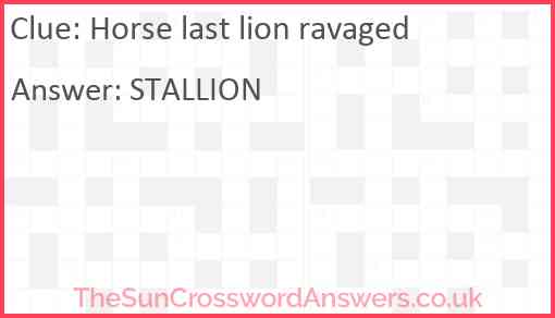 Horse last lion ravaged Answer