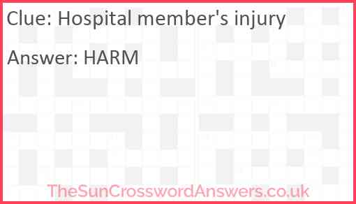 Hospital member's injury Answer