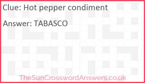Hot pepper condiment Answer
