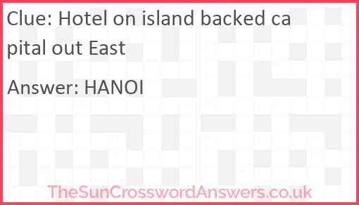 Hotel on island backed capital out East Answer