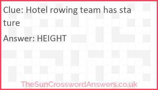 Hotel rowing team has stature Answer