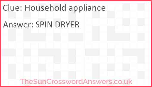Household appliance Answer