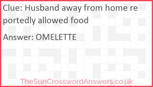 Husband away from home reportedly allowed food Answer