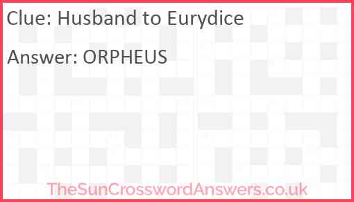 Husband to Eurydice Answer