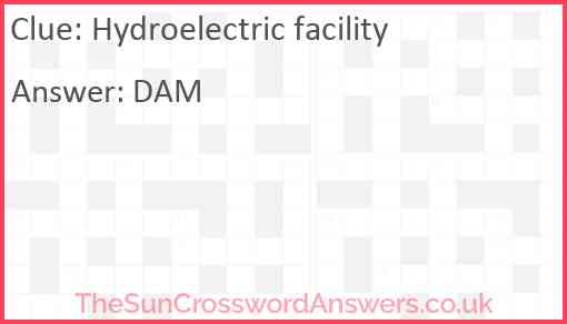Hydroelectric facility Answer