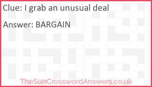 I grab an unusual deal Answer