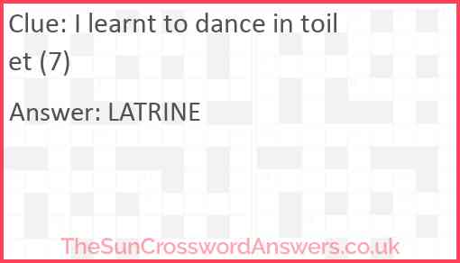 I learnt to dance in toilet (7) Answer