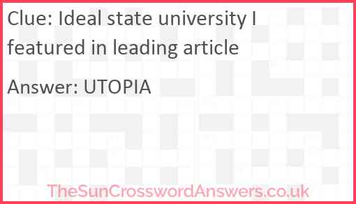 Ideal state university I featured in leading article Answer
