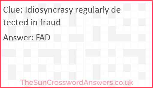 Idiosyncrasy regularly detected in fraud Answer
