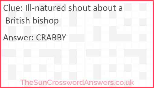 Ill-natured shout about a British bishop Answer