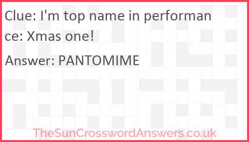 I'm top name in performance: Xmas one! Answer