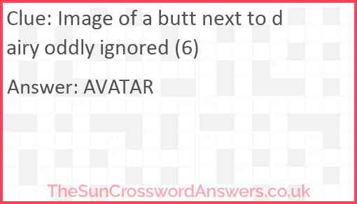 Image of a butt next to dairy oddly ignored (6) Answer