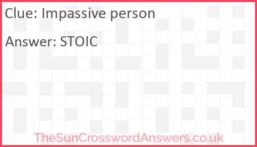 Impassive person Answer