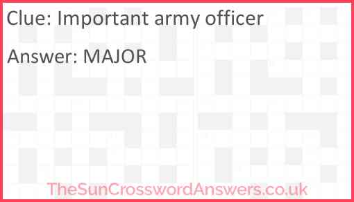 Important army officer Answer