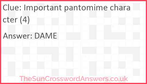 Important pantomime character (4) Answer
