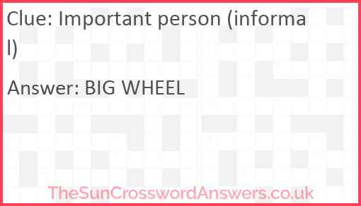 Important person (informal) Answer
