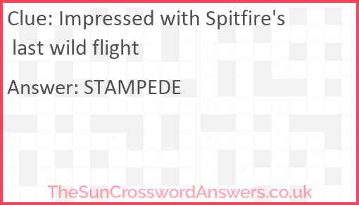 Impressed with Spitfire's last wild flight Answer