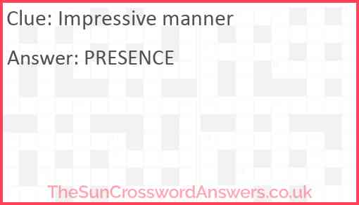 Impressive manner crossword clue TheSunCrosswordAnswers co uk