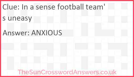 In a sense football team's uneasy Answer