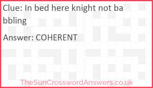 In bed here knight not babbling Answer