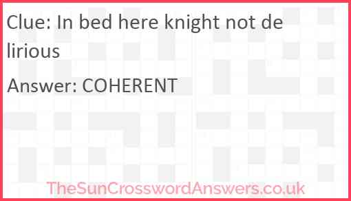 In bed here knight not delirious Answer
