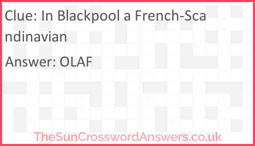 In Blackpool a French Scandinavian Answer