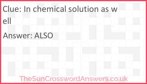In chemical solution as well Answer