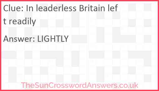In leaderless Britain left readily Answer