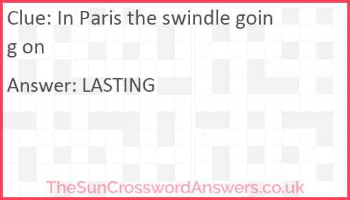 In Paris the swindle going on Answer
