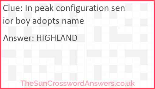 In peak configuration senior boy adopts name Answer