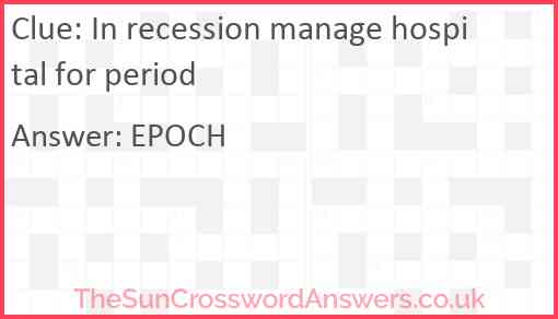 In recession manage hospital for period Answer