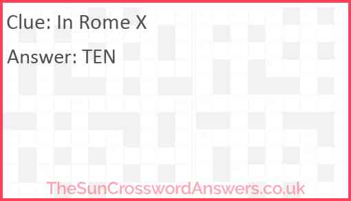 In Rome X Answer