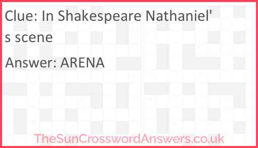 In Shakespeare Nathaniel's scene Answer