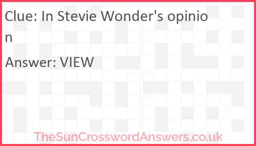 In Stevie Wonder's opinion Answer