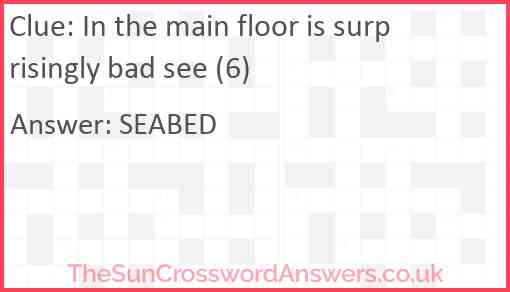 In the main floor is surprisingly bad see (6) Answer