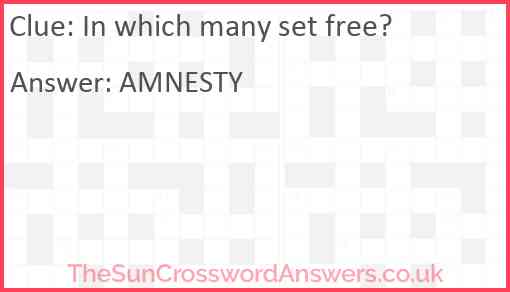 In which many set free? Answer