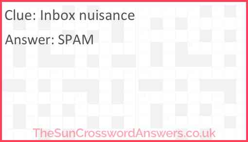 Inbox nuisance crossword clue TheSunCrosswordAnswers co uk