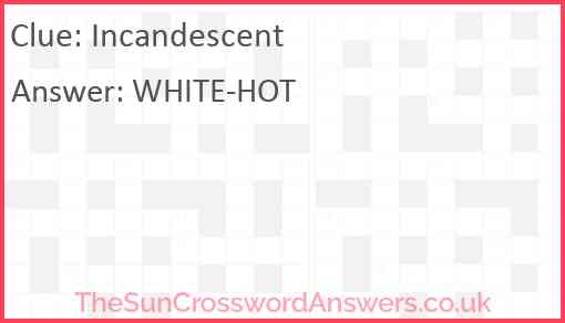Incandescent Answer
