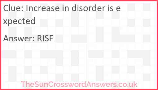 Increase in disorder is expected Answer