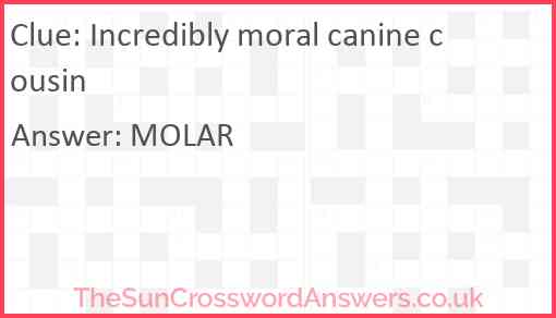 Incredibly moral canine cousin Answer