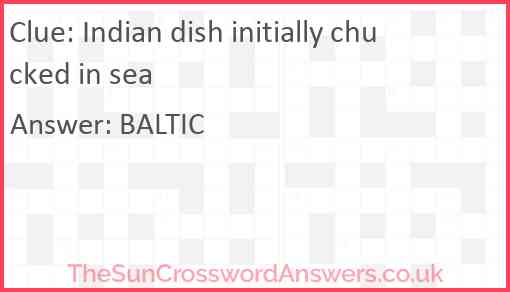 Indian dish initially chucked in sea Answer