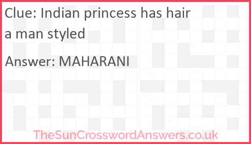 Indian princess has hair a man styled Answer