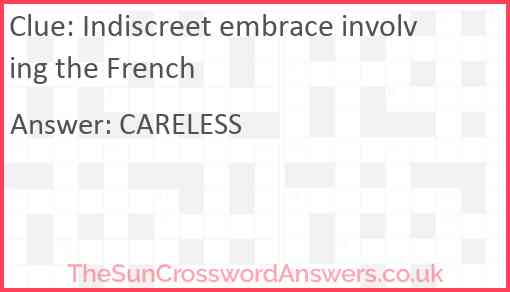 Indiscreet embrace involving the French Answer